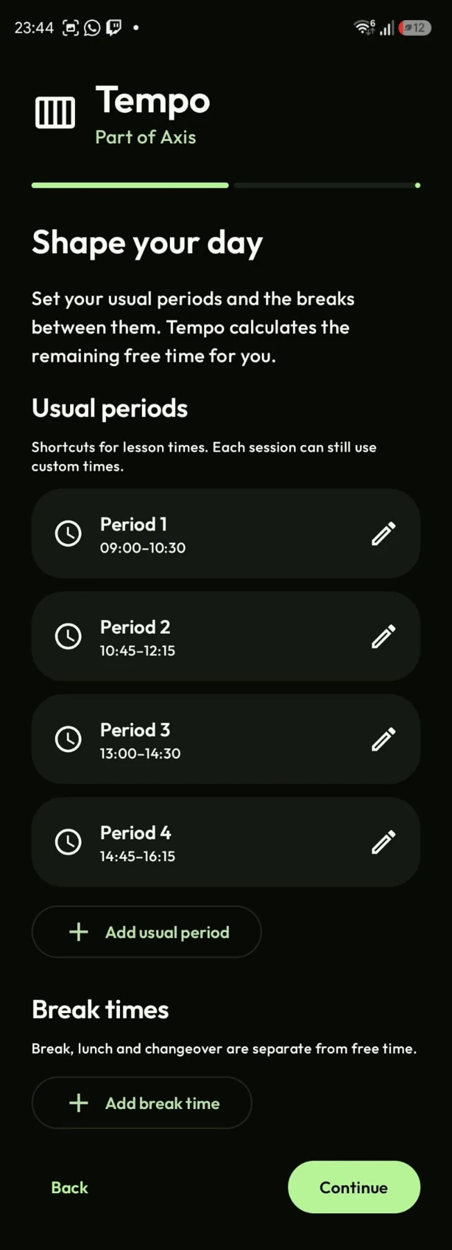 Tempo onboarding for configuring usual periods and break times